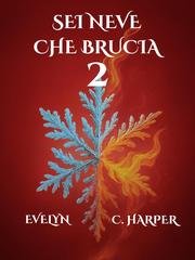 Evelyn Harper - Sei neve che brucia 2 (2025)