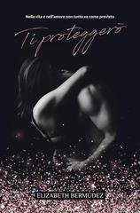 Elizabeth Bermùdez - Ti proteggerò (2025)