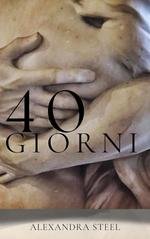 Alexandra Steel - Quaranta Giorni (2025)