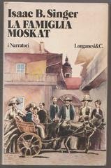 Isaac B. Singer - La famiglia Moskat (1989)
