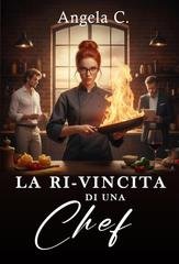 Angela C. - La rivincita di una chef (2025)