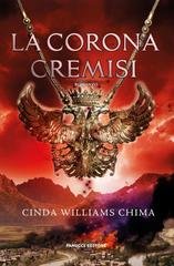 Cinda Williams Chima - I sette regni Vol. 4. La corona cremisi (2025)