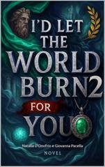 Natalia D'Onofrio - I'D Let The World Burn For You 2 (2025)