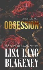 Lisa Lang Blakeney - La Serie Middleton Vol. 1. Obsession (2025)