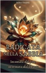 Mira Thane - Le Streghe Elementali Vol. 4. Radicata nella sabbia (2025)