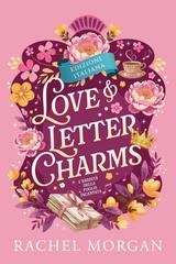 Rachel Morgan -  L'Eredità della Foglia Incantata Vol. 3. Love & Letter Charms (2025)