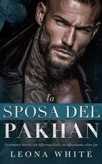 Leona White - Boss mafiosi Vol. 3. La Sposa del Pakhan (2025)