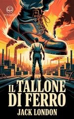 Jack London - Il tallone di ferro (2025)