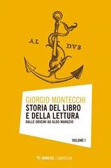 Giorgio Montecchi - Storia del libro e della lettura  (2019)