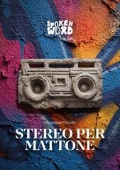 Giuseppe Piccolo – Stereo per mattone (2025)