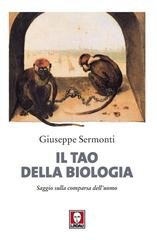 Giuseppe Sermonti - Il Tao della biologia (2007)