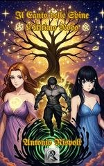 Antonio Rispoli - Il Canto delle Spine. L'ultimo Nodo (2025)