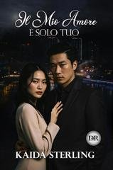 Kaida Sterling - Il mio amore è solo tuo (2025)