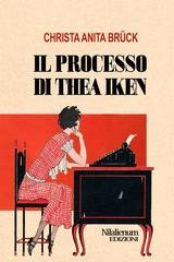 Christa Anita Brück - Il processo di Thea Iken (2025)