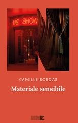 Camille Bordas - Materiale sensibile (2025)