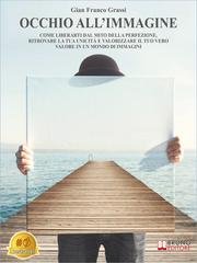 Gian Franco Grassi - Occhio All'Immagine (2025)