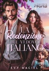 Evy Maciel - La Redenzione Del Vedovo Italiano (2025)