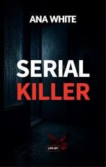 Ana White - Serial Killer (2025)