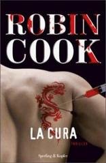 Robin Cook - La cura (2012)